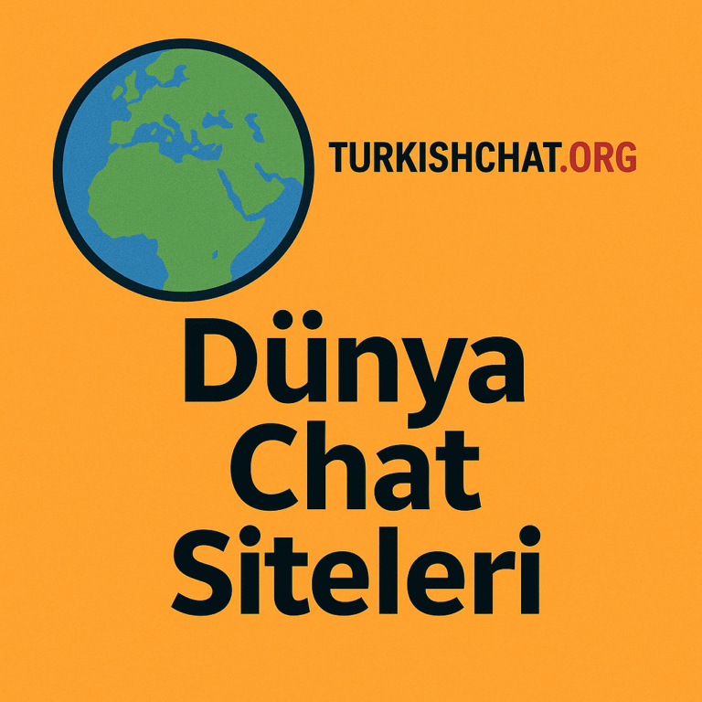 Dünya Chat Siteleri – SesLi Dünya Sohbet