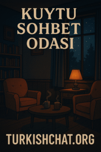 Kuytu Sohbet Odaları