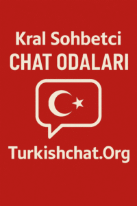 Kral Sohbetci Chat Odaları