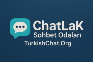 ChatLak Sohbet Odaları