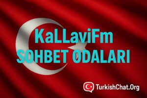 KaLLaviFm Sohbet Odaları