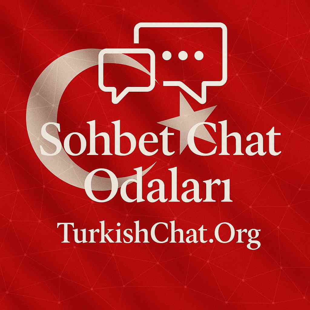 Sohbest Chat Odaları & Sohbest.Com – TurkishChat.Org