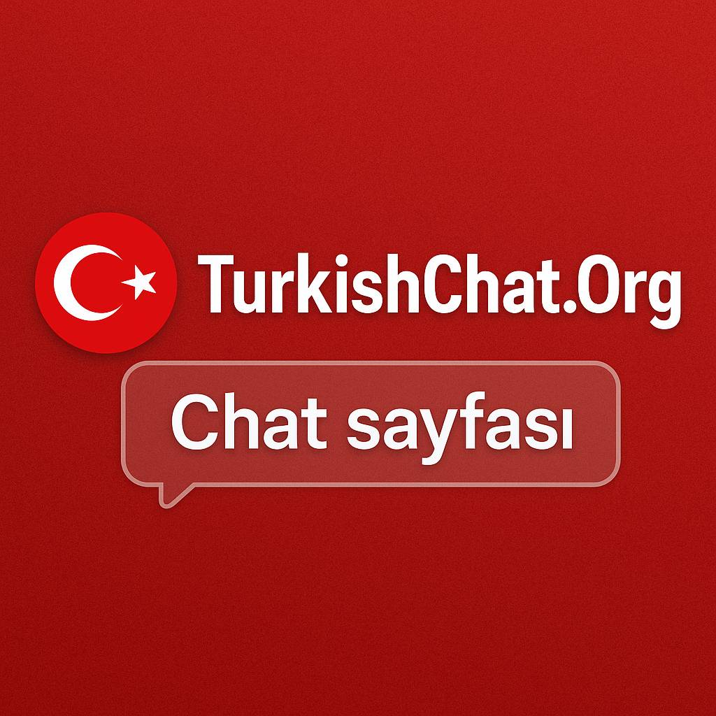 Türk Chat Sayfası – Turk Chat Sohbet Odaları