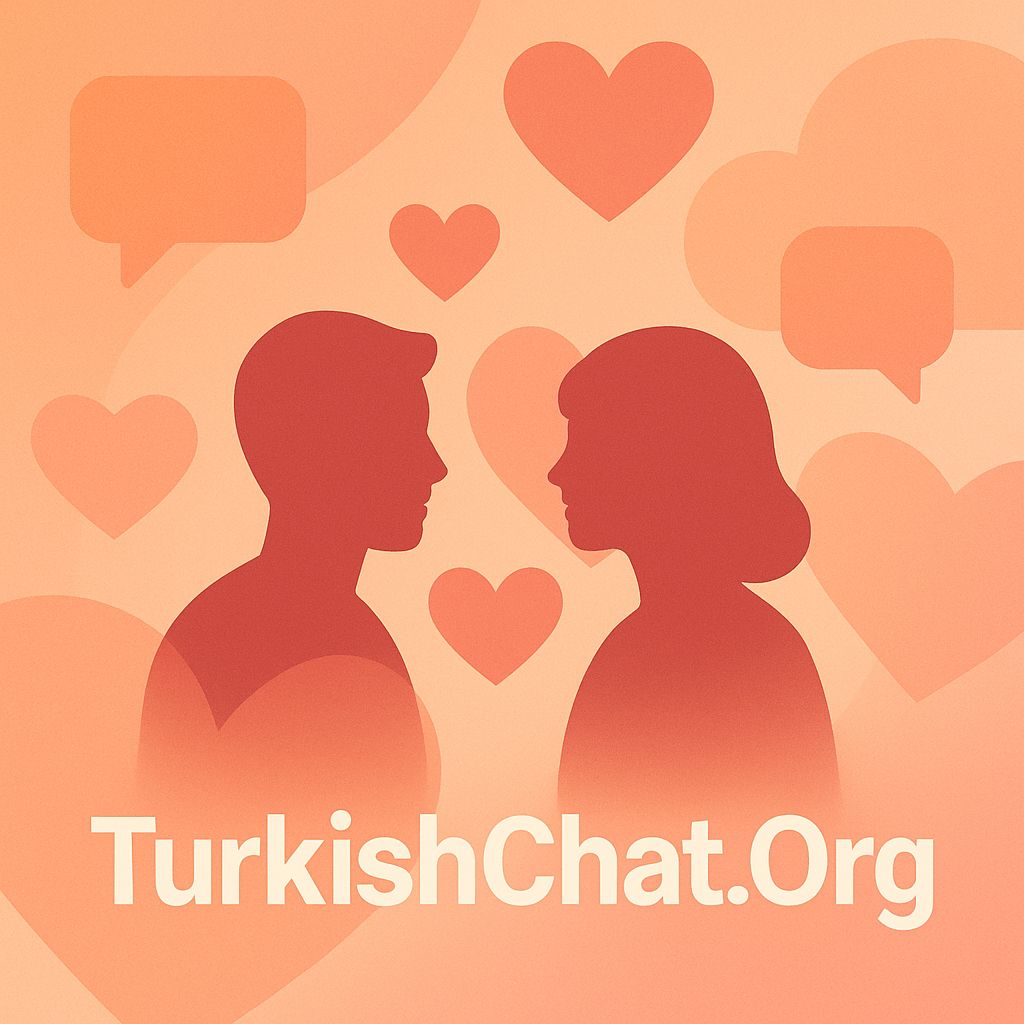 Turkish Chat İle Yeni İnsanlarla Tanışın