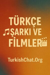 Türkçe Şarkılar, Filmler ve Dizi Tartışmaları