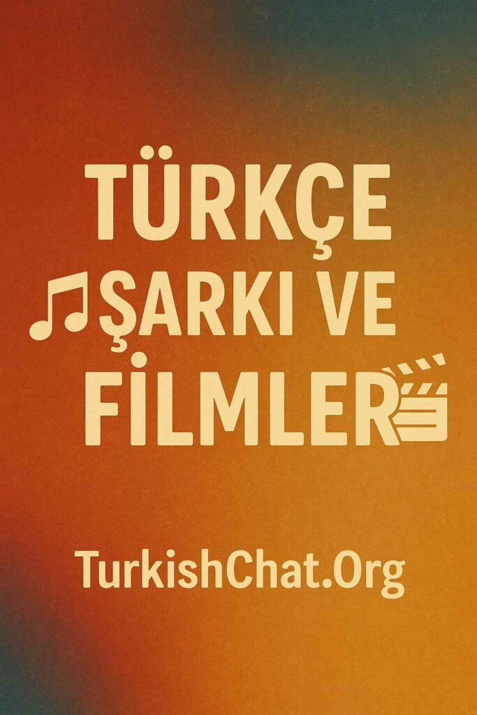 Türkçe Şarkılar Filmler ve Dizi Tartışmaları – TurkishChat.Org