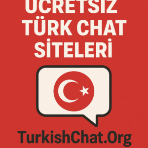 Ücretsiz Turk Chat Yapabileceğiniz Siteler