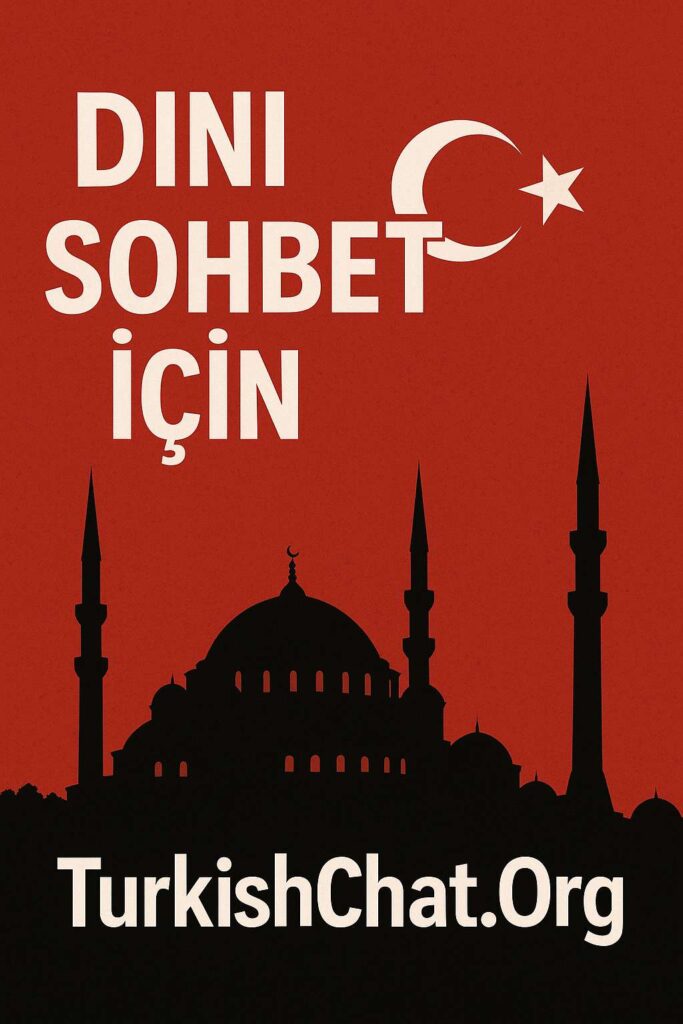 Dini Sohbet Turk Chat Siteleri – iSLami Sohbet Türk Chat
