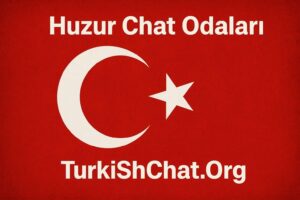 Huzur Chat Odaları