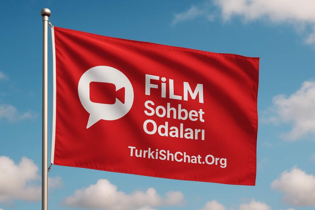 FiLm Sohbet OdaLarı – FiLm Chat Siteleri & TurkiShChat.Org